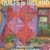 Kaffe Fassetts Quilts In Ireland -Keepsake Quilting Shop 071621 01 bd52c137 4b06 4913 b224 e41d7faf15be