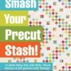 Smash Your Precut Stash - Softcover -Keepsake Quilting Shop 11093 01 9a642573 8d47 424d 8205 0ca6364d51bc