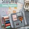 Stitched Sewing Organizers 2 Stitched Sewing Organizers -Keepsake Quilting Shop 11239 01