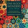 One-Block Wonders Of The World - Softcover -Keepsake Quilting Shop 11241 01