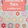 Tattered & Torn 4 Tattered & Torn -Keepsake Quilting Shop 16444 01 2a91f80c 23d5 4e5f 82a2 f626acc6714c