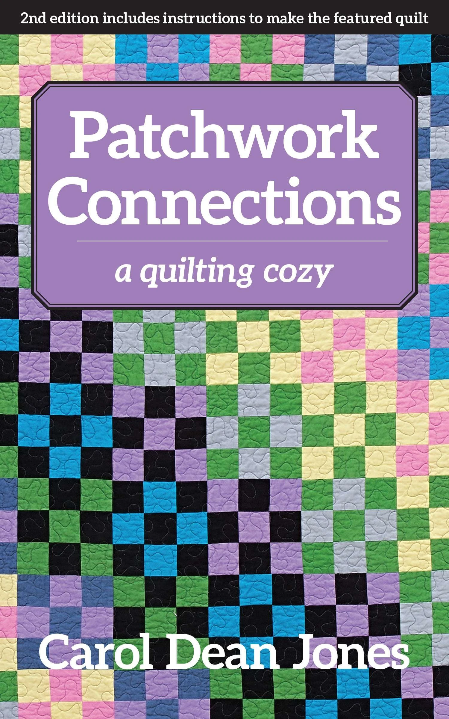 Patchwork Connections 1 Patchwork Connections