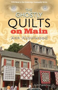 The Ghostly Quilts On Main