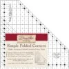 Simple Folded Corners Ruler -Keepsake Quilting Shop AQDR1 01