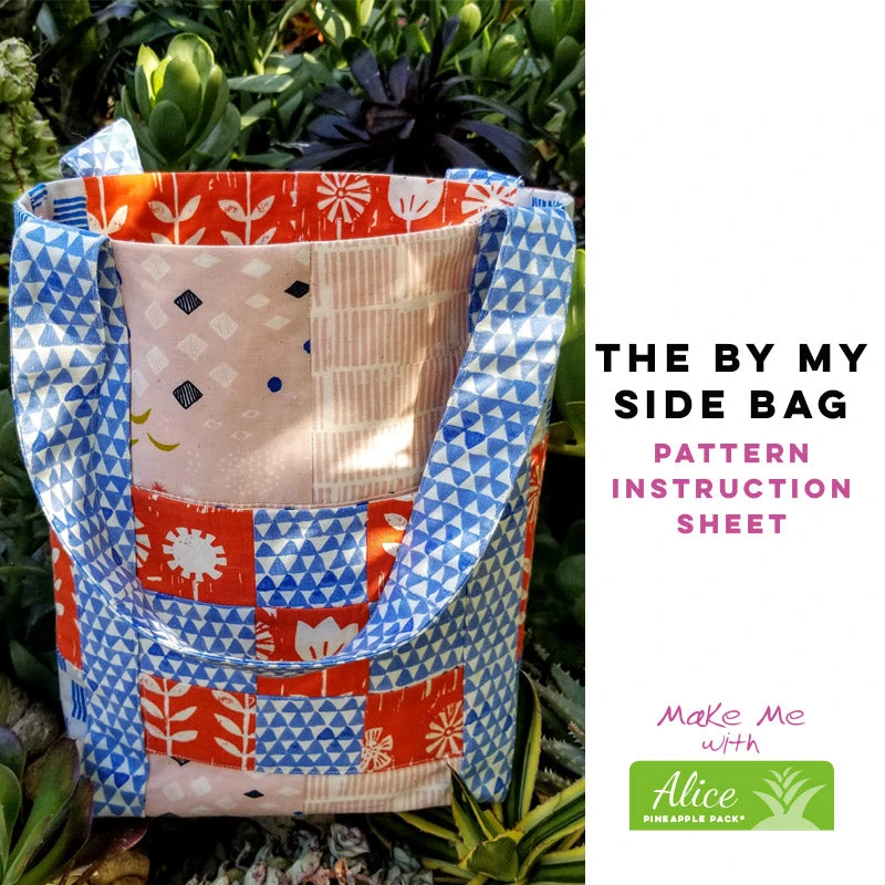 The By My Side Bag - Alice Pineapple Pack Pattern 1 The By My Side Bag - Alice Pineapple Pack Pattern