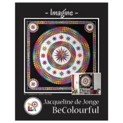 Imagine Paper Pieced Quilt Pattern By Jacqueline De Jong