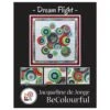 Dream Flight Paper Pieced Quilt Pattern By Jacqueline De Jong 2 Dream Flight Paper Pieced Quilt Pattern By Jacqueline De Jong -Keepsake Quilting Shop BC1802 01