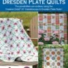 Dresden Plate Quilts -Keepsake Quilting Shop CLPBOOK001 01 f7c435bc 6310 4812 be35 8f76b86fa1a1