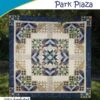 Park Plaza Quilt Pattern By Daniela Stout -Keepsake Quilting Shop CQD01196 01 83851cc6 b499 427c 8c20 e9917887d521