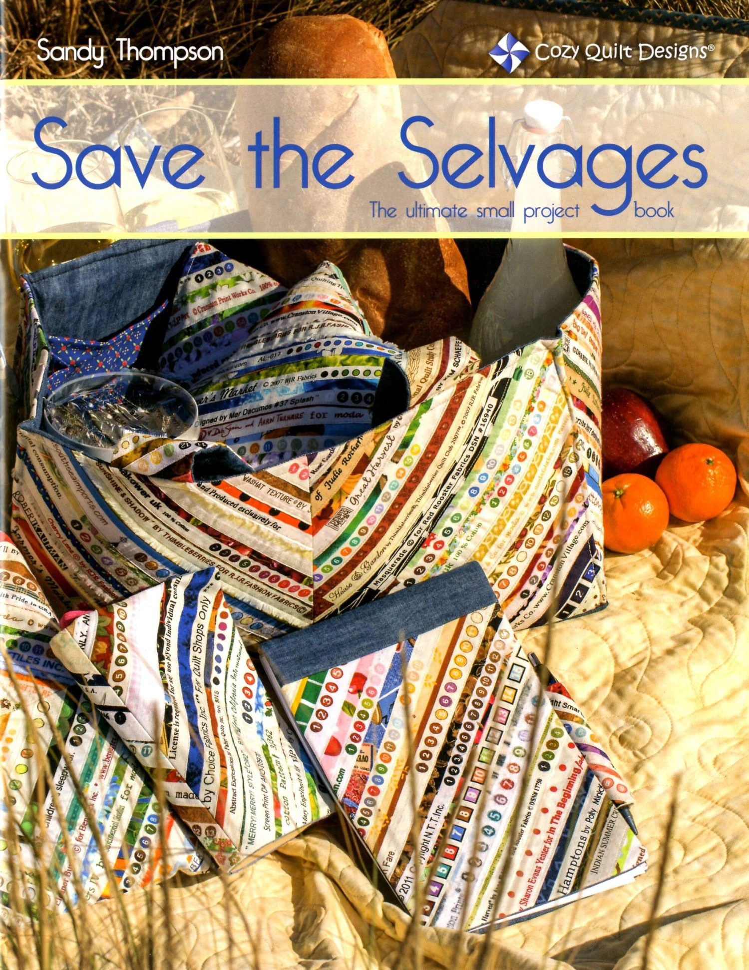 Save The Selvages - The Ultimate Small Projects Book - Softcover 1 Save The Selvages - The Ultimate Small Projects Book - Softcover