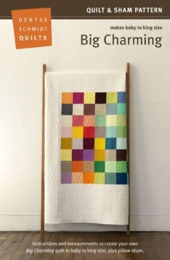 Big Charming Quilt Pattern By Denyse Schmidt