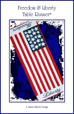 CD Freedom & Liberty Table Runner Machine Embroidery By Janine Babich