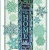 Welcome To Our Home - Winter Pattern 2 Welcome To Our Home - Winter Pattern -Keepsake Quilting Shop JBDWTOH4 01