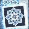 Frozen Fountain Quilt Pattern By Judy Niemeyer -Keepsake Quilting Shop JNQ00242P2 01