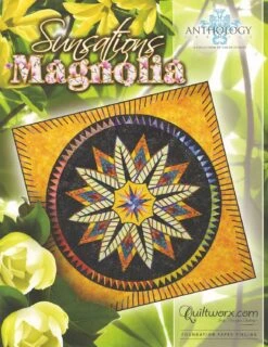 Sunsations Magnolia Quilt Pattern By Judy Niemeyer