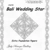 Bali Wedding Star Extra Foundation Paper By Judy Niemeyer -Keepsake Quilting Shop JNQ70E 01