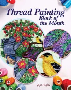 Thread Painting Block Of The Month