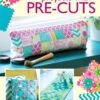 Projects With Pre-Cuts 6 Projects With Pre-Cuts -Keepsake Quilting Shop LA7187 01 0d909df9 2797 457f ade9 68df4e9644bd
