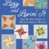 Lazy And Lovin' It - Softcover 2 Lazy And Lovin' It - Softcover -Keepsake Quilting Shop LGD901 01 ad7b2923 3f44 4dea b848 17b61e9133ce