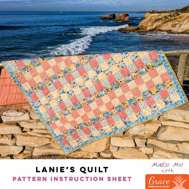 Lanie's Quilt - Grace Pineapple Pack Pattern 1 Lanie's Quilt - Grace Pineapple Pack Pattern