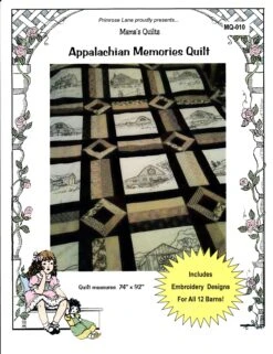 Appalachian Memories Quilt Pattern By Beth Dix