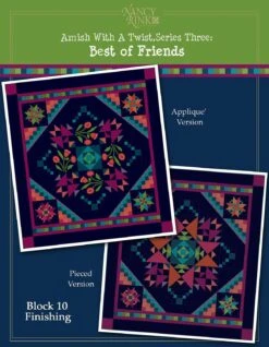 Amish With A Twist Three Best Of Friends Quilt Pattern By Nancy Rink