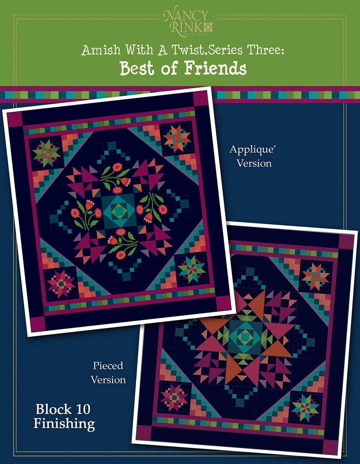 Amish With A Twist Three Best Of Friends Quilt Pattern By Nancy Rink 1 Amish With A Twist Three Best Of Friends Quilt Pattern By Nancy Rink