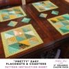 "Pretty" Easy Placemats & Coasters - 5" Squares/Charm Pack Pattern 4 "Pretty" Easy Placemats & Coasters - 5" Squares/Charm Pack Pattern -Keepsake Quilting Shop PR 5 PEP 01