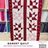 Basket Quilt - 8-Piece Bonus Quarter Bundle Pattern