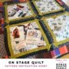 On Stage Quilt - 6-Piece Bonus Quarter Bundle Pattern 3 On Stage Quilt - 6-Piece Bonus Quarter Bundle Pattern -Keepsake Quilting Shop PR BQB OS 01