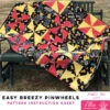 Easy Breezy Pinwheels Quilt - Ellie Pineapple Pack Pattern