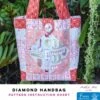 Diamond Handbag - Fran Pineapple Pack Pattern 3 Diamond Handbag - Fran Pineapple Pack Pattern -Keepsake Quilting Shop PR FRAN DH 01
