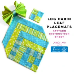 Log Cabin Leaf Placemats - Fran Pineapple Pack Pattern