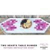 Two Hearts Table Runner - Scrappy 5's Pattern -Keepsake Quilting Shop PR S5 TH 01