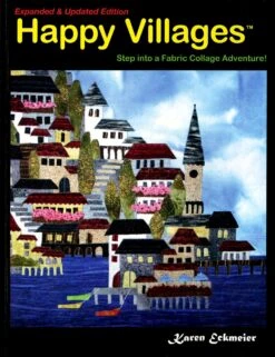 Happy Villages 2nd Edition - Softcover 11 Happy Villages 2nd Edition - Softcover -Keepsake Quilting Shop QL HVEXP 01 9b04277a a3eb 4a11 bca6 ed4b844fb0eb