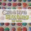 Creative Stitching Second Edition -Keepsake Quilting Shop SS20 01