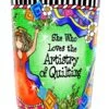 Quilt Artistry Stainless Steel Tumbler -Keepsake Quilting Shop SS257ST 01
