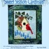 Sweet Season Cardinals Kit 3 Sweet Season Cardinals Kit -Keepsake Quilting Shop SSQ111K 01