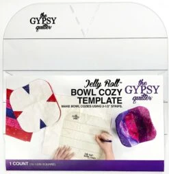Gypsy Quilter Jelly Roll Bowl Cozy Template -Keepsake Quilting Shop TGQ051 01
