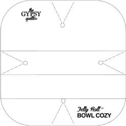 Gypsy Quilter Jelly Roll Bowl Cozy Template -Keepsake Quilting Shop TGQ051 03 25dff193 bf51 4c1f 9a0b cf8891ee2ac4