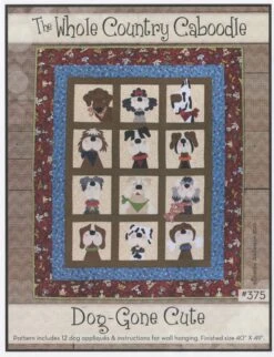 Dog Gone Cute Quilt Pattern By Leanne Anderson