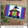 Wilma The Witch Mug Rug Kit -Keepsake Quilting Shop WCCBX186 01